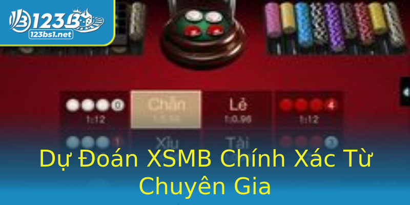 Dự Đoán XSMB Chính Xác Từ Chuyên Gia Dự Đoán XSMB Chính Xác Từ Chuyên Gia