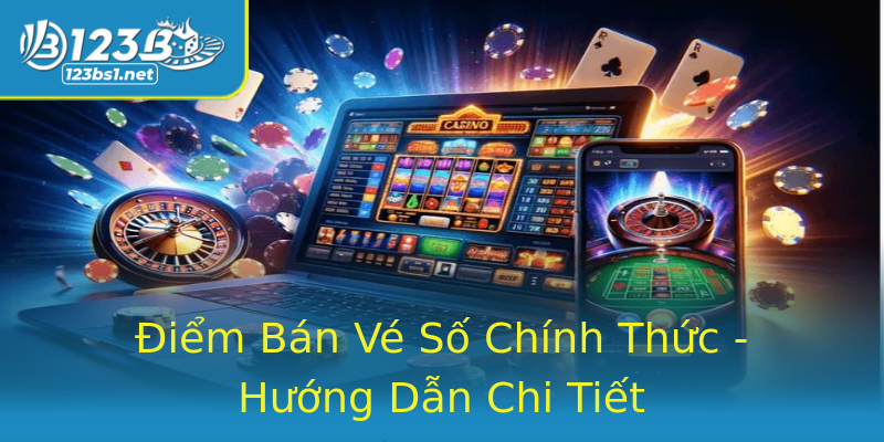 Điểm Bán Vé Số Chính Thức - Hướng Dẫn Chi Tiết Điểm Bán Vé Số Chính Thức - Hướng Dẫn Chi Tiết