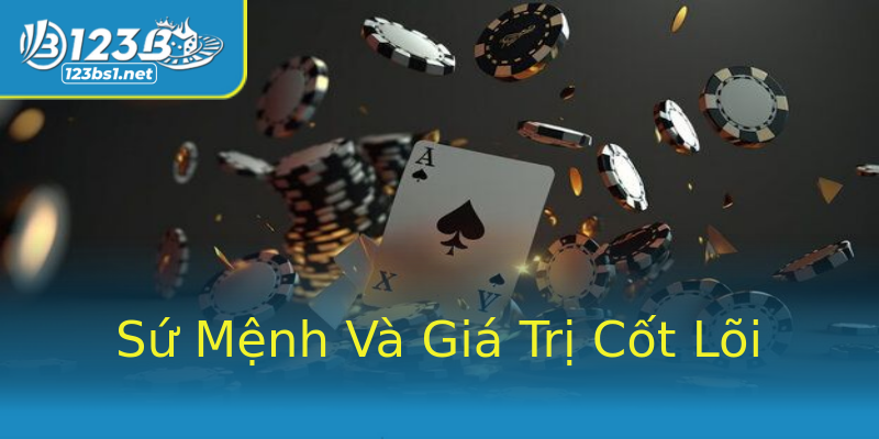 Sứ Mệnh Và Giá Trị Cốt Lõi Sứ Mệnh Và Giá Trị Cốt Lõi